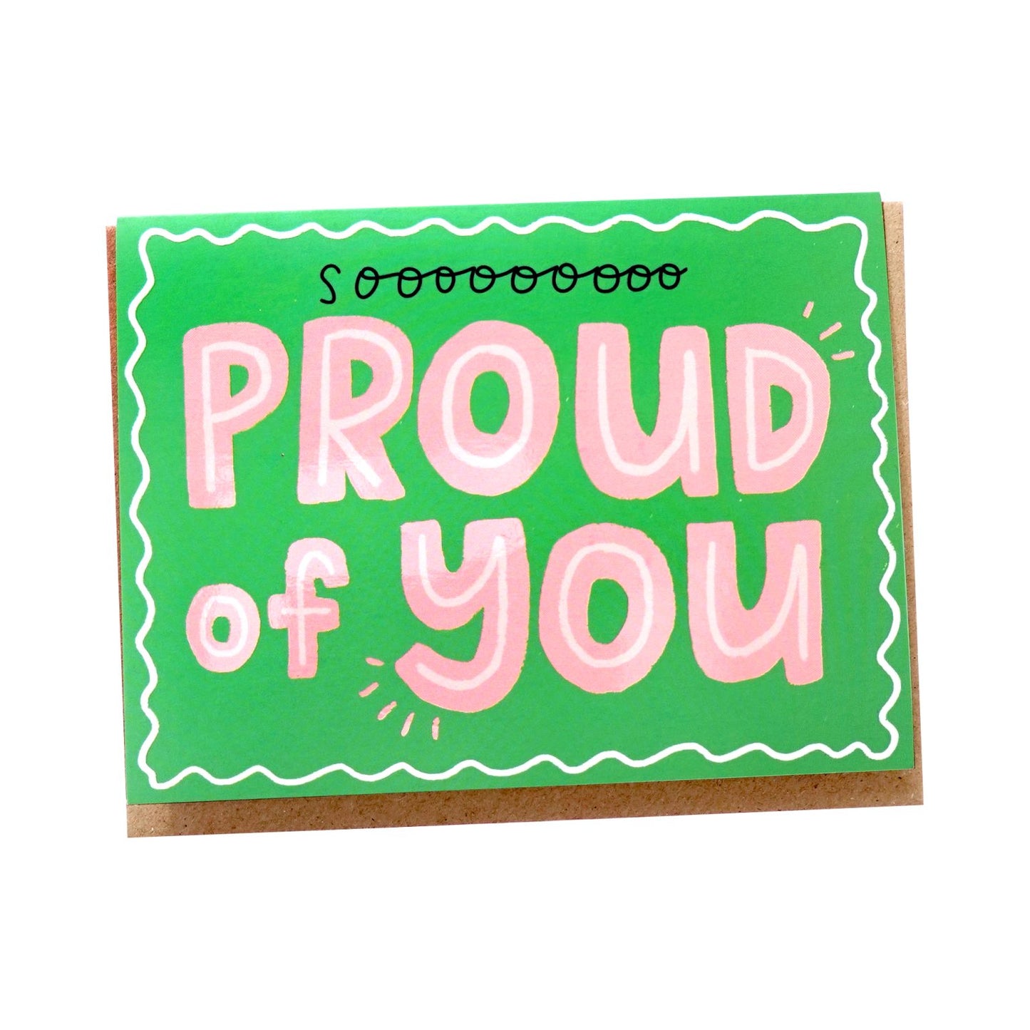 ‘Proud Of You’ card