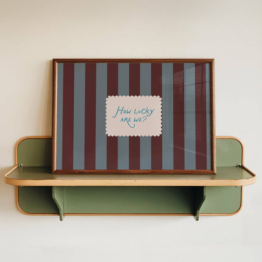 How Lucky Are We Striped Print - A3