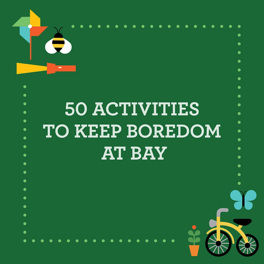 Busy Ideas for Bored Kids: Outside Edition - THE BRISTOL ARTISAN