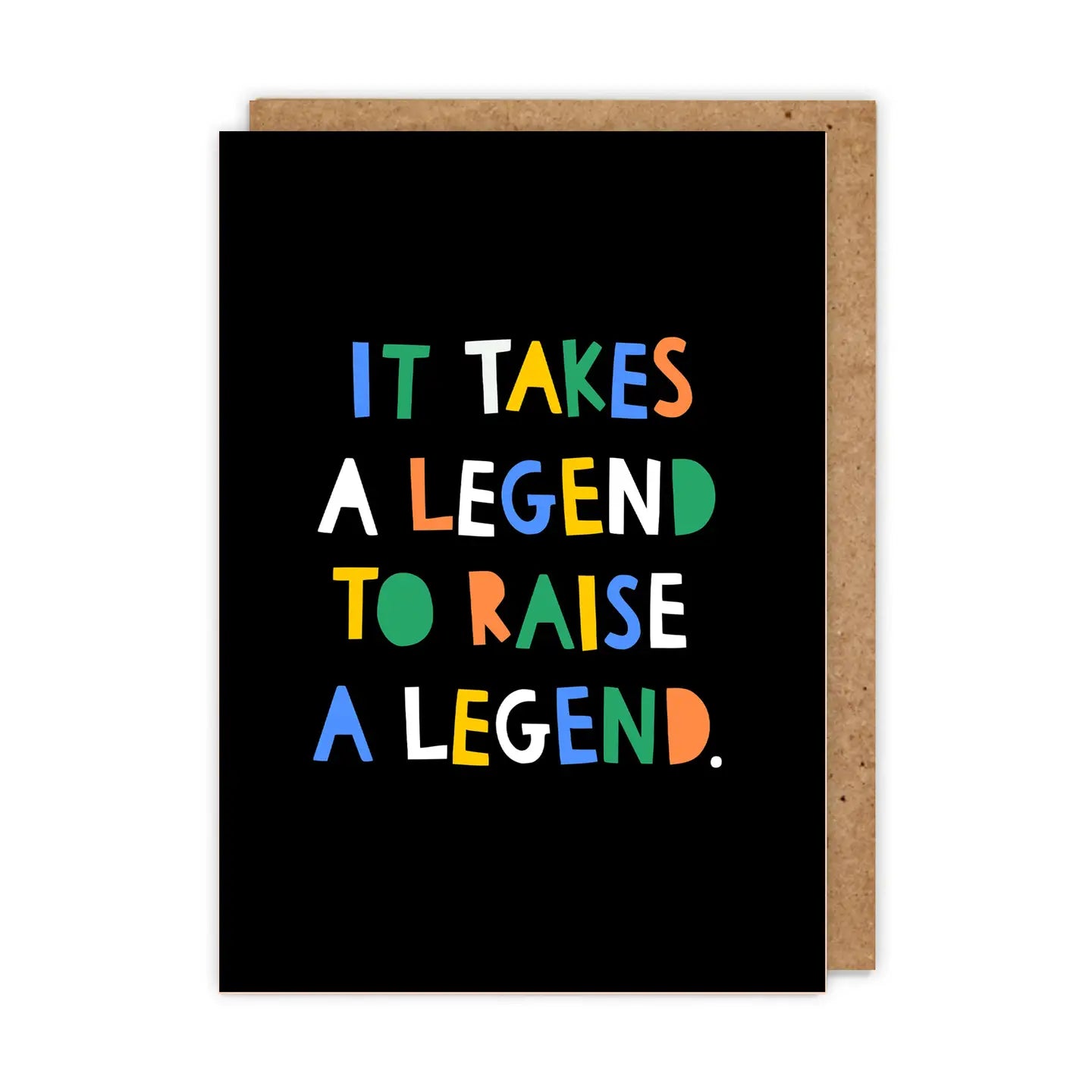 ‘It Takes A Legend to Raise A Legend ’ Card - THE BRISTOL ARTISAN