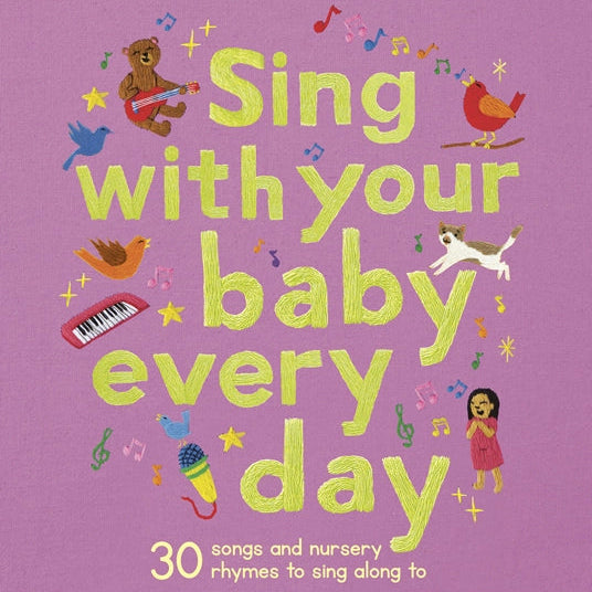 Sing with your Baby every Day - THE BRISTOL ARTISAN