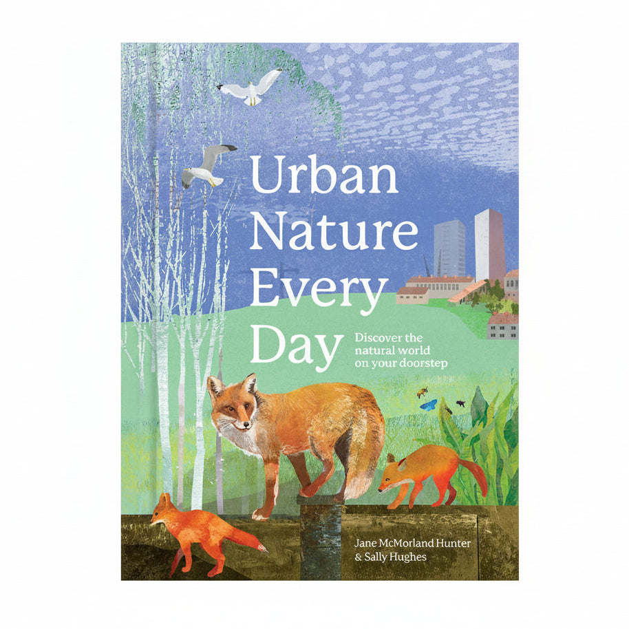 Urban Nature Everyday - Discover the Natural World on your Doorstep - THE BRISTOL ARTISAN